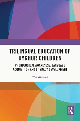 Trilingual Education of Uyghur Children - Wei Xiaobao