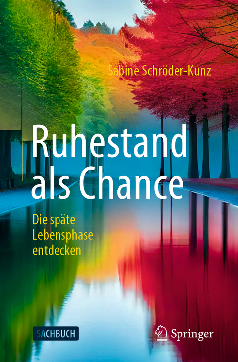 Ruhestand als Chance - Sabine Schröder-Kunz