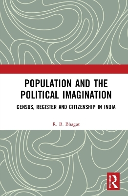 Population and the Political Imagination - R.B. Bhagat