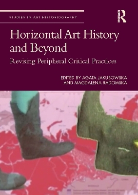 Horizontal Art History and Beyond - 