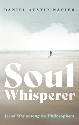 Soul Whisperer - Daniel Austin Napier