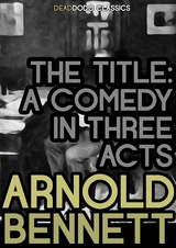 The Title - Arnold Bennett