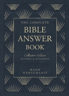 The Complete Bible Answer Book - Hank Hanegraaff