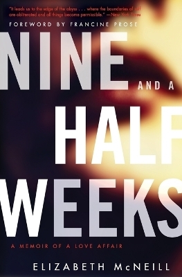 Nine and a Half Weeks - Elizabeth McNeill