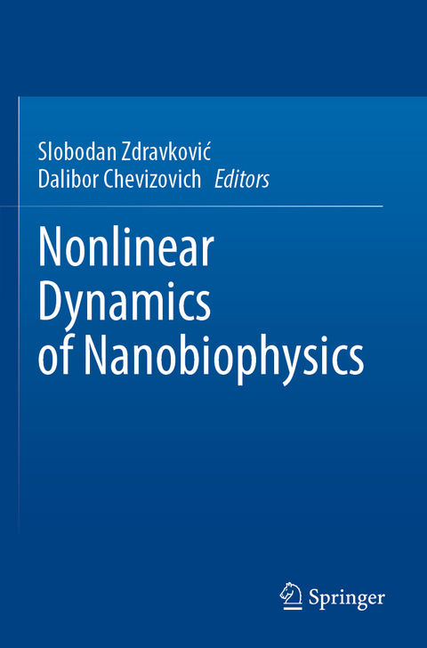 Nonlinear Dynamics of Nanobiophysics - 