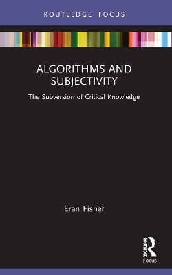Algorithms and Subjectivity - Eran Fisher