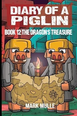 Diary of a Piglin Book 12 - Mark Mulle,  Waterwoods Fiction