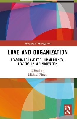 Love and Organization - 