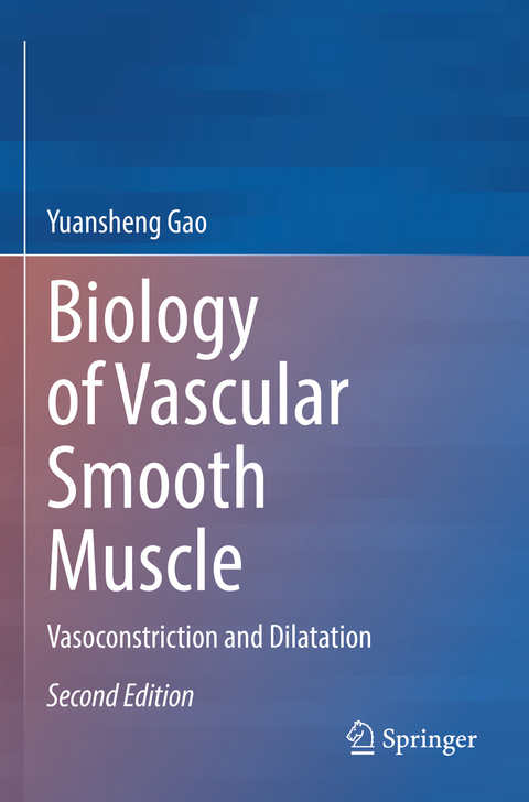 Biology of Vascular Smooth Muscle - Yuansheng Gao