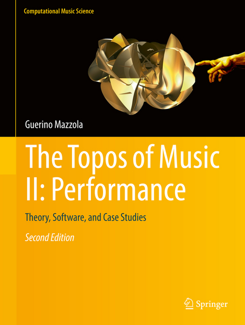 The Topos of Music II: Performance - Guerino Mazzola