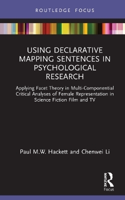 Using Declarative Mapping Sentences in Psychological Research - Paul M.W. Hackett, Chenwei Li
