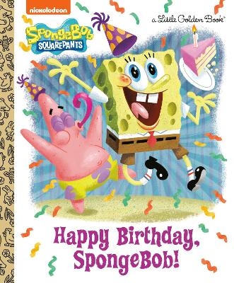 Happy Birthday, SpongeBob! (SpongeBob SquarePants) - Jeneanne DeBois