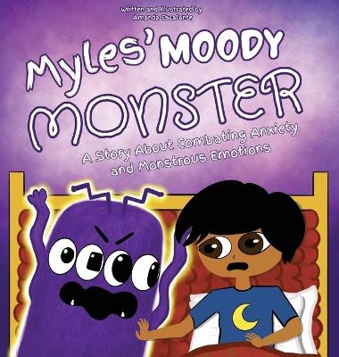 Myles' Moody Monster - Amanda Escalante