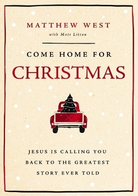 Come Home for Christmas - Matthew West