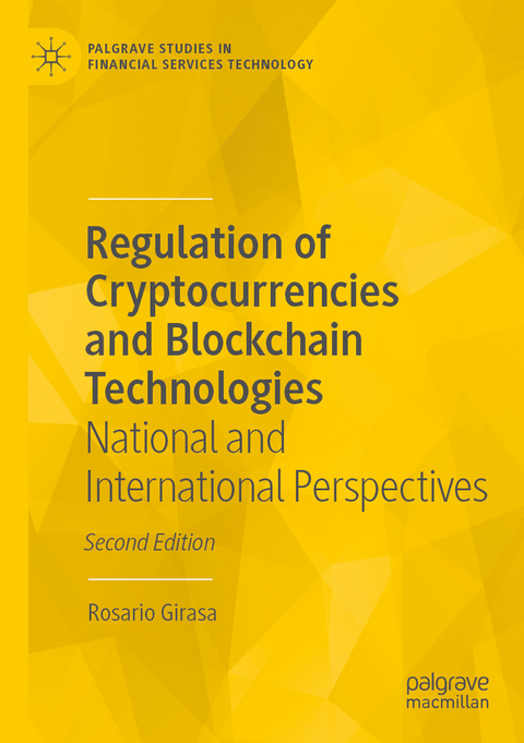 Regulation of Cryptocurrencies and Blockchain Technologies - Rosario Girasa