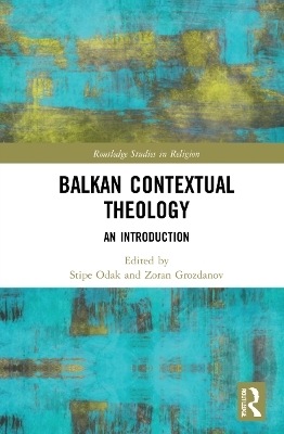 Balkan Contextual Theology - 