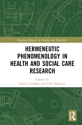 Hermeneutic Phenomenology in Health and Social Care Research - 