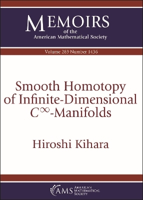 Smooth Homotopy of Infinite-Dimensional $C^{/infty }$-Manifolds - Hiroshi Kihara