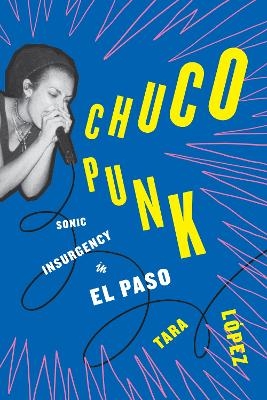 Chuco Punk - Tara López