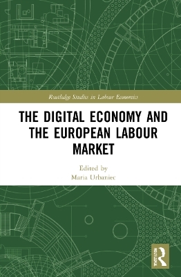 The Digital Economy and the European Labour Market - 