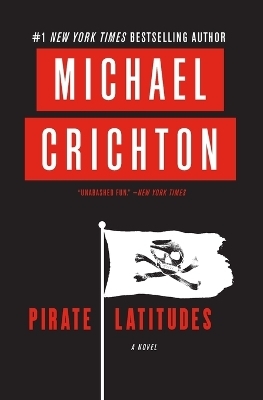 Pirate Latitudes - Michael Crichton