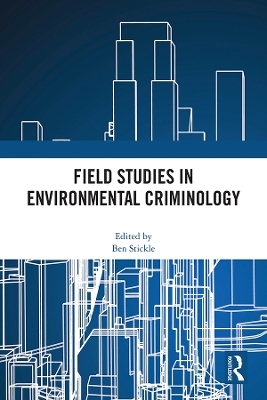 Field Studies in Environmental Criminology - 