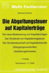 Die Abgeltungsteuer auf Kapitalerträge - Bernhard Schmid