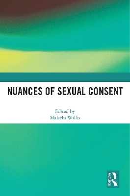 Nuances of Sexual Consent - 