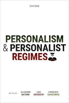 Personalism and Personalist Regimes - 
