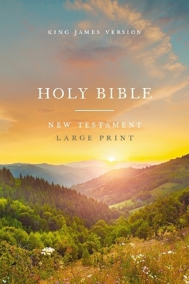 KJV Large Print Outreach New Testament Bible, Scenic Softcover, Comfort Print -  Thomas Nelson