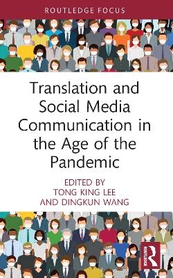 Translation and Social Media Communication in the Age of the Pandemic - 