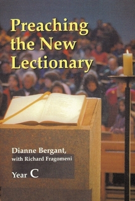 Preaching the New Lectionary - Dianne Bergant, Richard N. Fragomeni