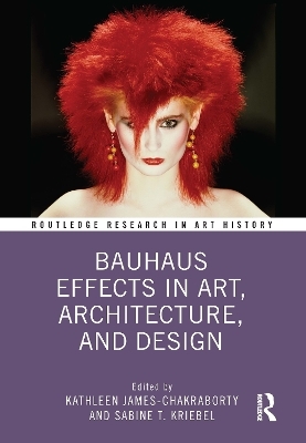 Bauhaus Effects in Art, Architecture, and Design - 