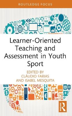 Learner-Oriented Teaching and Assessment in Youth Sport - 