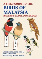 A Field Guide to the Birds of Malaysia - Seng, Lim Kim; Chuah, Lim Kim; Li, Yong Ding