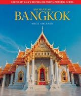 Enchanting Bangkok - Shippen, Mick