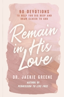 Remain in His Love - Jackie Greene