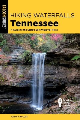 Hiking Waterfalls Tennessee - Johnny Molloy