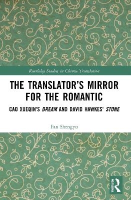 The Translator’s Mirror for the Romantic - Fan Shengyu