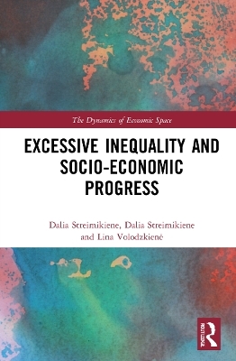 Excessive Inequality and Socio-Economic Progress - Ona Gražina Rakauskienė, Dalia Štreimikienė, Lina Volodzkienė