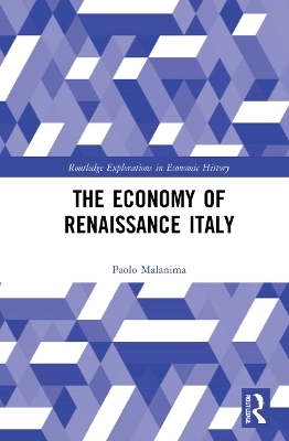 The Economy of Renaissance Italy - Paolo Malanima