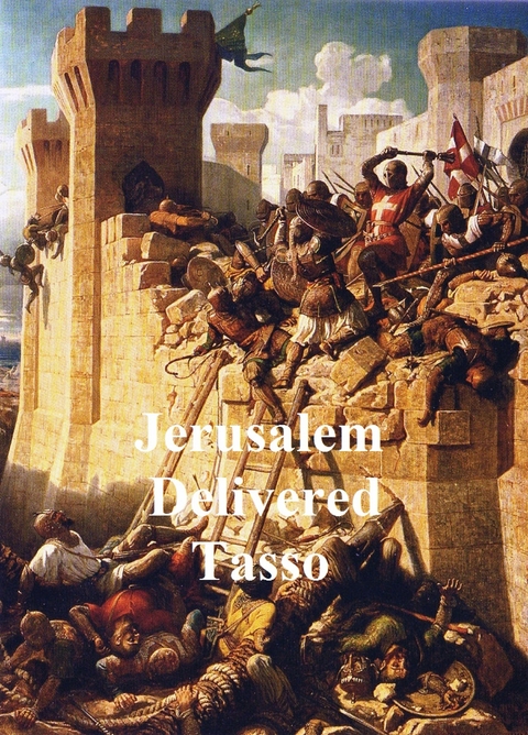 Jerusalem Delivered -  Torquato Tasso