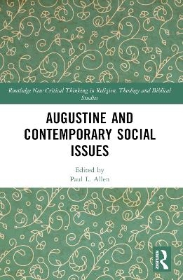 Augustine and Contemporary Social Issues - 