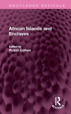African Islands and Enclaves - 