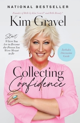 Collecting Confidence - Kim Gravel