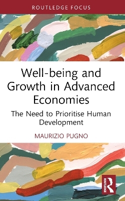 Well-being and Growth in Advanced Economies - Maurizio Pugno