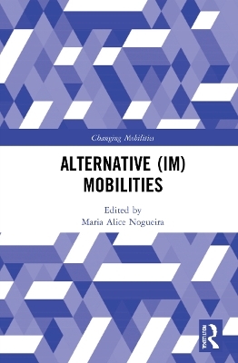 Alternative (Im)Mobilities - 