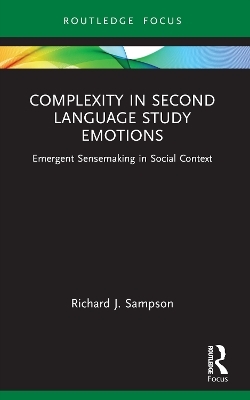 Complexity in Second Language Study Emotions - Richard J. Sampson