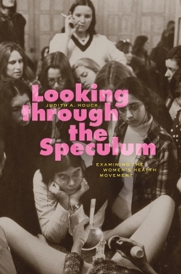 Looking through the Speculum - Judith A. Houck