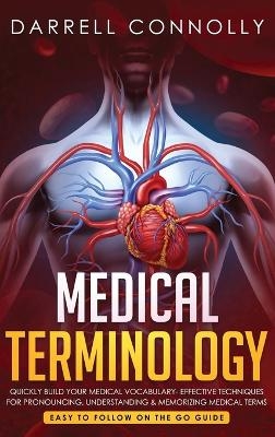 Medical Terminology - Darrell Connolly